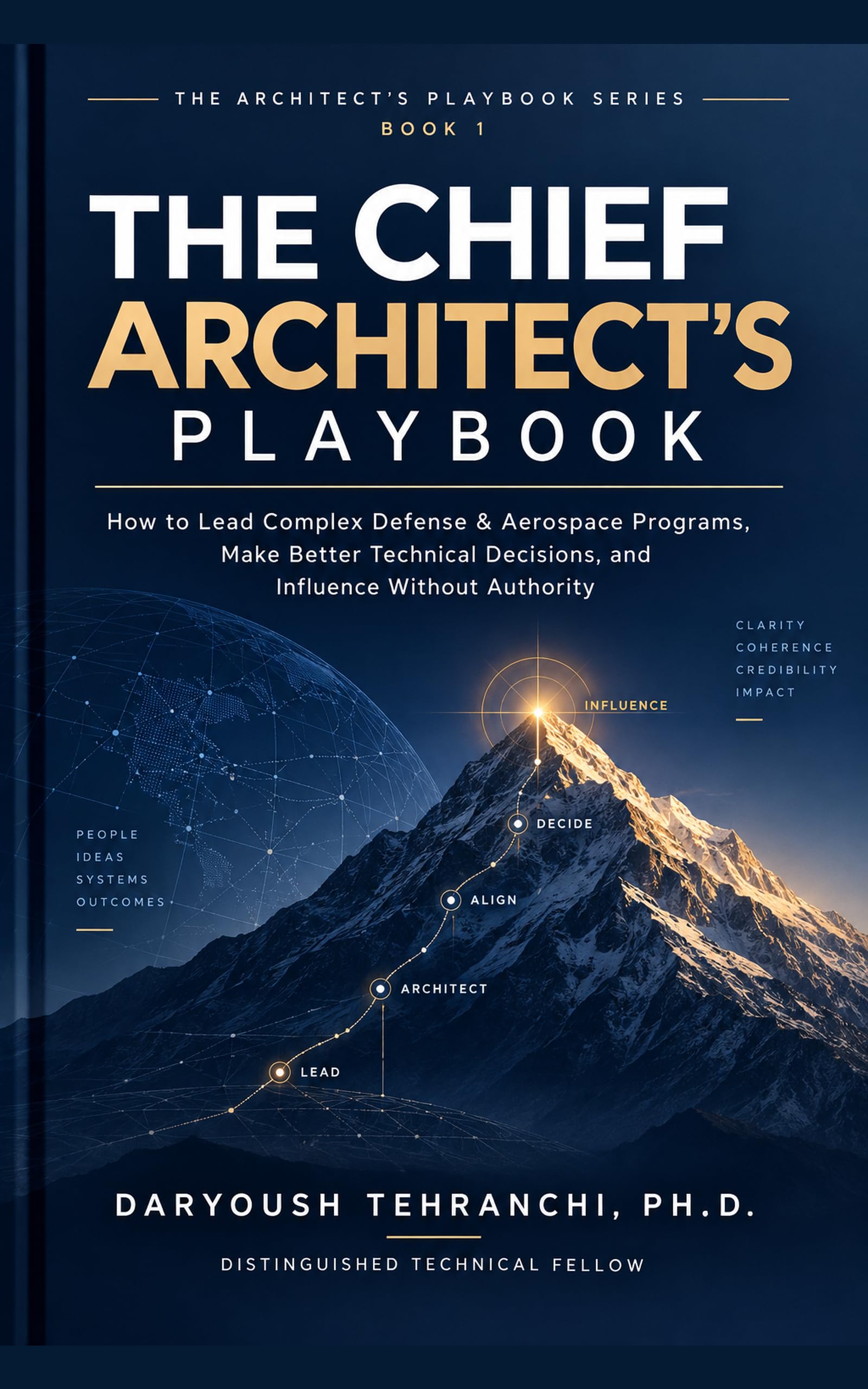 The Chief Architect's Playbook